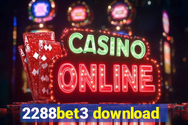 2288bet3 download